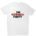 The Autonomous Party ( Politically Correct ) t-shirt 